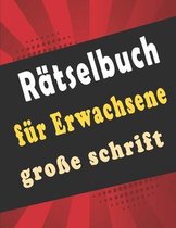 Ratselbuch fur Erwachsene grosse schrift