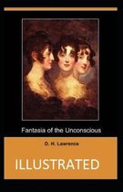 Fantasia of the Unconscious Illustrated