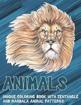 Animals - Unique Coloring Book with Zentangle and Mandala Animal Patterns