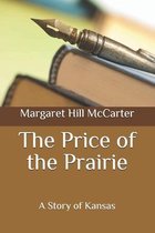 The Price of the Prairie