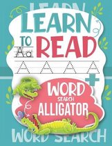 Learn to Read Word Search Alligator: Trace Letters