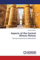 Aspects of the Central African History