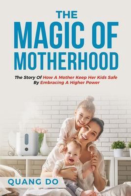 The Magic of Motherhood - cover