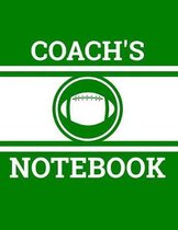 Coach's Notebook: Football Coach Notebook with Field Diagrams for Drawing Up Plays, Creating Drills, and Scouting