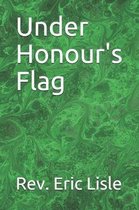 Under Honour's Flag