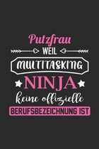Putzfrau Weil Multitasking Ninja Keine Berufsbezeichnung Ist: A5 Liniertes - Notebook - Notizbuch - Taschenbuch - Journal - Tagebuch - Ein lustiges Ge