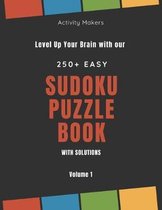 Sudoku Puzzle Book with Solutions - 250+ Easy - Volume 1: Comes with instructions and answers Ideal Gift for Puzzle Lovers