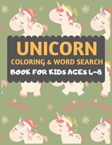 Unicorn Coloring And Word Search Book For Kids Ages 4-8