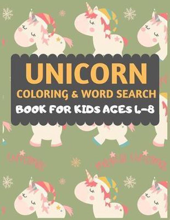 Unicorn Coloring And Word Search Book For Kids Ages 4-8