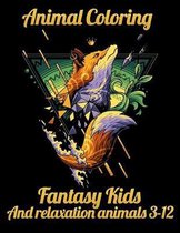 Animal coloring Fantasy Kids And relaxation animals 3-12