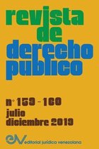 REVISTA DE DERECHO PÚBLICO (Venezuela), No. 159-160, julio-diciembre 2019