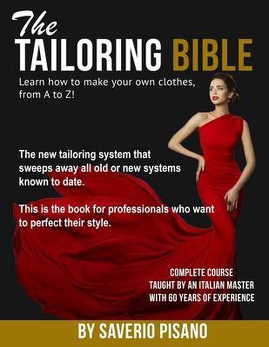 THE TAILORING BIBLE - Learn how to make your own clothes, fr ... - cover