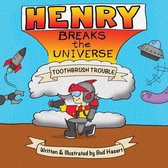 Henry Breaks the Universe