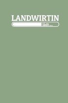 Landwirtin l�dt: Notizen - gepunktet, liniertes Notizbuch - f�r Notizen, Erinnerungen, Daten - Notizbuch f�r Landwirtin im Studium