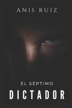 El S�ptimo Dictador