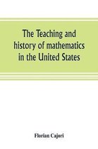 The teaching and history of mathematics in the United States