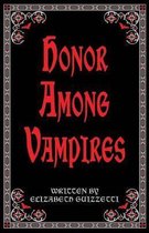 Honor Among Vampires