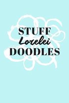 Stuff Lorelei Doodles: Personalized Teal Doodle Sketchbook (6 x 9 inch) with 110 blank dot grid pages inside.