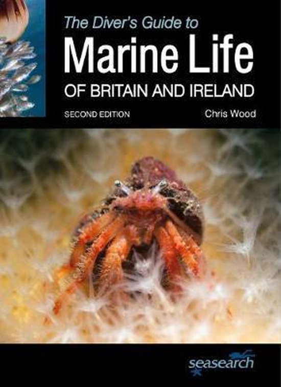 The Divers Guide to Marine Life of Britain and Ireland 2nd E ... - cover