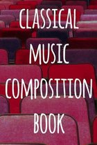 Classical Music Composition Book