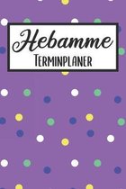 Hebamme Terminplaner: Hebamme Kalender 2019 2020 - Terminkalender A5, Hebamme Planer & Notizbuch