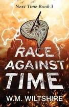 Next Time- Race Against Time