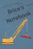 Brice's Notebook: Heavy Equipment Crane Cover 6x9'' 200 pages personalized journal/notebook/diary