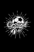 Groundhopping 4 life