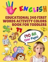 English Educational 240 First Words Activity Colors Book for Toddlers (40 All Color Pages): New childrens learning cards for preschool kindergarten an