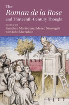Cambridge Studies in Medieval Literature 111 - The ‘Roman de la Rose' and Thirteenth-Century Thought