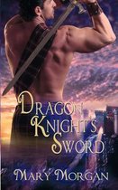 Order of the Dragon Knights Book 1- Dragon Knight's Sword