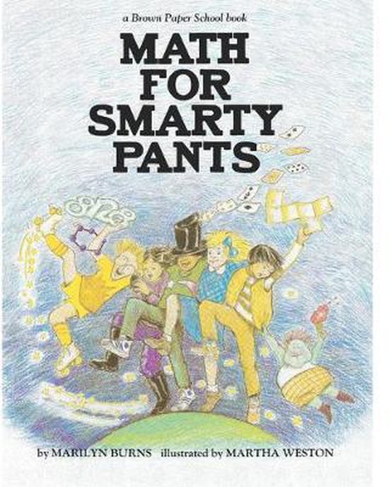 Boekcover met de titel 'MATH FOR SMARTY PANTS' en een illustratie van lachende kinderen die rennen met wiskundige symbolen.