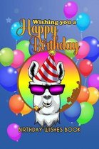 Birthday Wishes Book: Wishing You A Happy Birthday