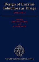 Design of Enzyme Inhibitors as Drugs, Volume 2