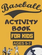 Baseball Activity Book For Kids Ages 5-7