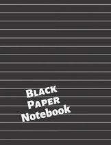 Black Paper Notebook: Stress Management College Ruled Composition Writing Notebook With Black Pages To Use With Gel Pens, Neon Pens And Meta
