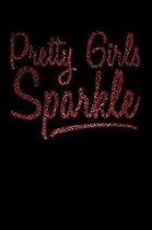 Pretty Girls Sparkle Red