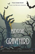 Midnight in the Graveyard