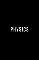 Physics: Student Subject Journal With Blank Lined Pages - WIDE RULED - Class Notebook