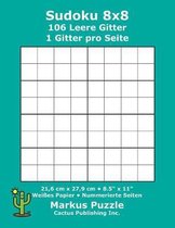 Sudoku 8x8 - 106 leere Gitter: 1 Gitter pro Seite; 21,6 cm x 27,9 cm; 8,5'' x 11''; Wei�es Papier; Seitenzahlen; Su Doku; Nanpure; 8 x 8 R�tseltafel