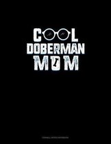 Cool Doberman Mom