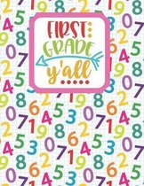 First Grade Y'all: Back to School Notebook: Drawing and Writing for Younger school-aged kids with dotted-line pages