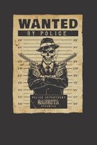 Gangsta Wanted By Police Notebook Journal