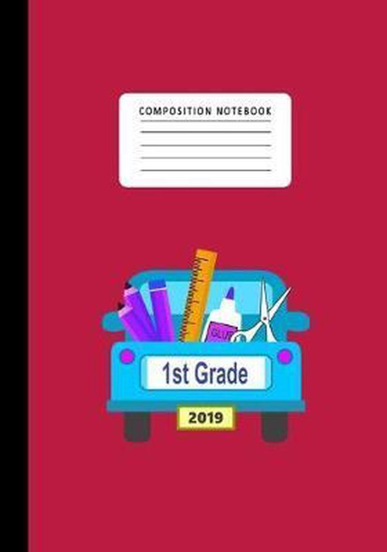 Composition Notebook 1st Grade 2019, Get Schooled Notebooks
