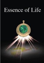The Essence of Life