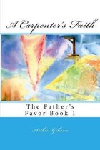 A Carpenter's Faith