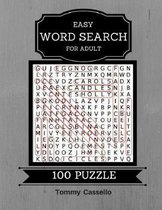 Easy Word Search For Adult 100 Puzzles Book: Word Search For Adult Large Print Game Puzzles