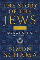 The Story of the Jews Volume Two Belonging 14921900