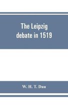 The Leipzig debate in 1519