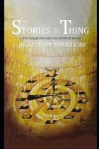 The Stories of Each Thing: 1. the Collector and the Haunted House